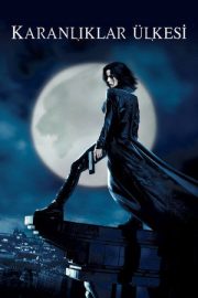 Karanlıklar Ülkesi – Underworld (2003)