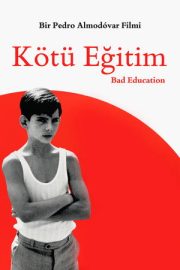 Kötü Eğitim – La mala educación (2004)