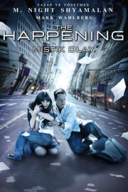 Mistik Olay – The Happening (2008)