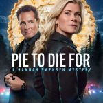 Pie To Die For: A Hannah Swensen Mystery - Pie To Die For: A Hannah Swensen Mystery (2025)