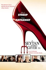 Şeytan Marka Giyer – The Devil Wears Prada (2006)