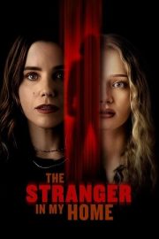 The Stranger in My Home – The Stranger in My Home (2025)