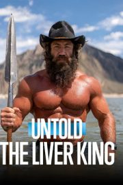 Untold: The Liver King – Untold: The Liver King (2025)
