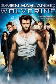X-Men Başlangıç: Wolverine – X-Men Origins: Wolverine (2009)