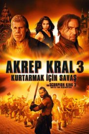 Akrep Kral 3: Kurtarmak İçin Savaş – The Scorpion King 3: Battle for Redemption (2012)