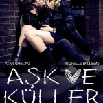 Aşk ve Küller - Blue Valentine (2010)