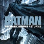 Batman: Kara Şövalye Dönüyor - Batman: The Dark Knight Returns (2013)