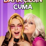 Daha Çılgın Cuma - Freakier Friday (2025)