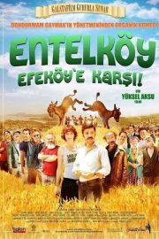 Entelköy Efeköy’e Karşı – Entelköy Efeköy’e Karşı (2011)
