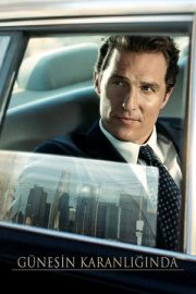 Güneşin Karanlığında – The Lincoln Lawyer (2011)