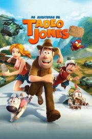 Hazine Avcısının Maceraları – Las aventuras de Tadeo Jones (2012)
