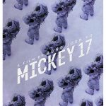 Mickey 17 - Mickey 17 (2025)