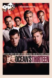 Ocean’s Thirteen – Ocean’s Thirteen (2007)