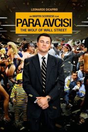 Para Avcısı – The Wolf of Wall Street (2013)