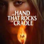 The Hand That Rocks the Cradle - The Hand That Rocks the Cradle (2025)