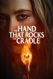 The Hand That Rocks the Cradle – The Hand That Rocks the Cradle (2025)