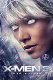 X-Men: Son Direniş – X-Men: The Last Stand (2006)