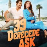 39 Derecede Aşk - 39 Derecede Aşk (2024)