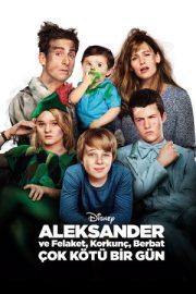 Alexander ve Felaket, Korkunç, Berbat, Çok Kötü Bir Gün – Alexander and the Terrible, Horrible, No Good, Very Bad Day (2014)