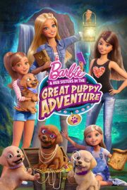 Barbie & Kız Kardeşleri: Büyük Kuçu Macerası – Barbie & Her Sisters in the Great Puppy Adventure (2015)