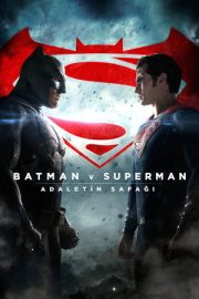 Batman v Superman: Adaletin Şafağı – Batman v Superman: Dawn of Justice (2016)