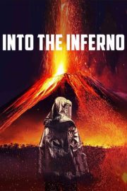 Cehenneme Doğru – Into the Inferno (2016)