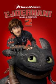 Ejderhanı Nasıl Eğitirsin 2 – How to Train Your Dragon 2 (2014)