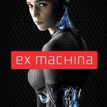 Ex Machina - Ex Machina (2015)