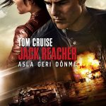 Jack Reacher: Asla Geri Dönme - Jack Reacher: Never Go Back (2016)
