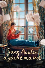 Jane Austen a gâché ma vie – Jane Austen a gâché ma vie (2025)