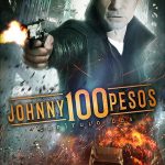 Johnny 100 Pesos: Capítulo dos - Johnny 100 Pesos: Capítulo dos (2017)
