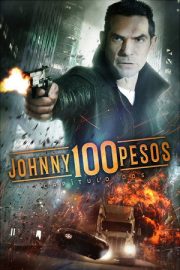 Johnny 100 Pesos: Capítulo dos – Johnny 100 Pesos: Capítulo dos (2017)
