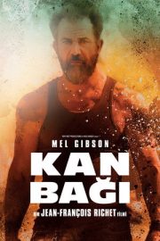 Kan Bağı – Blood Father (2016)