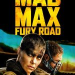 Mad Max: Fury Road - Mad Max: Fury Road (2015)