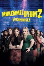 Mükemmel Uyum 2 – Pitch Perfect 2 (2015)