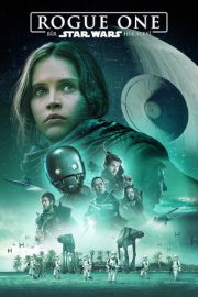 Rogue One: Bir Star Wars Hikayesi – Rogue One: A Star Wars Story (2016)