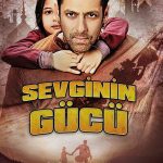 Sevginin Gücü - बजरंगी भाईजान (2015)