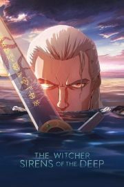 The Witcher: Sirens of the Deep – The Witcher: Sirens of the Deep (2025)