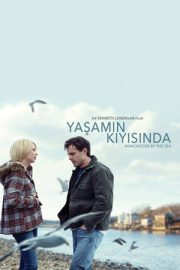 Yaşamın Kıyısında – Manchester by the Sea (2016)