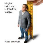 Küçülen Hayatlar - Downsizing (2017)