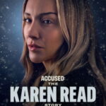 Accused: The Karen Read Story - Accused: The Karen Read Story (2026)