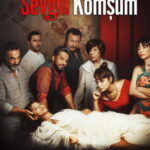 Sevgili Komşum - Sevgili Komşum (2018)