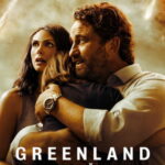 Greenland: Son Sığınak - Greenland (2020)