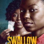 Lagos'ta İki Kadın - Swallow (2021)