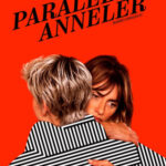 Paralel Anneler - Madres paralelas (2021)