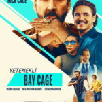 Yetenekli Bay Cage - The Unbearable Weight of Massive Talent (2022)