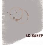 Acı Kahve - Acı Kahve (2024)