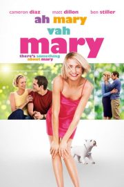 Ah Mary Vah Mary – There’s Something About Mary (1998)