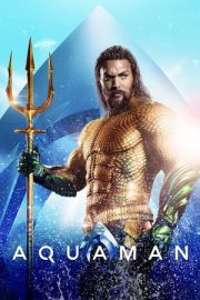 Aquaman – Aquaman (2018)
