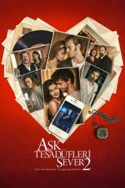 Aşk Tesadüfleri Sever 2 – Aşk Tesadüfleri Sever 2 (2020)
